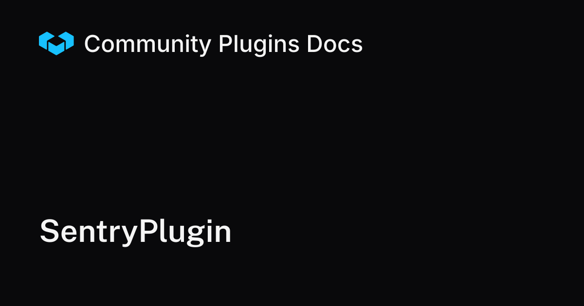 SentryPlugin | Vendure Docs