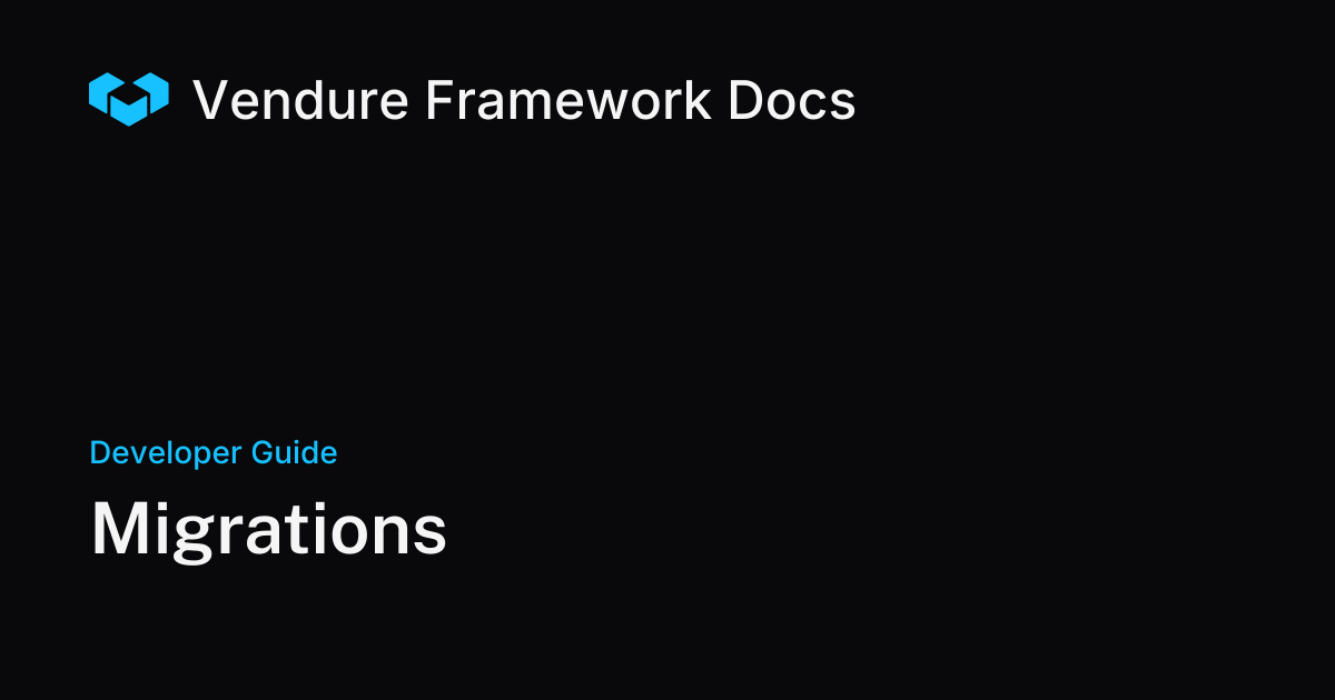 Database Migrations in Vendure - Generate, Run, and Revert | Vendure Docs