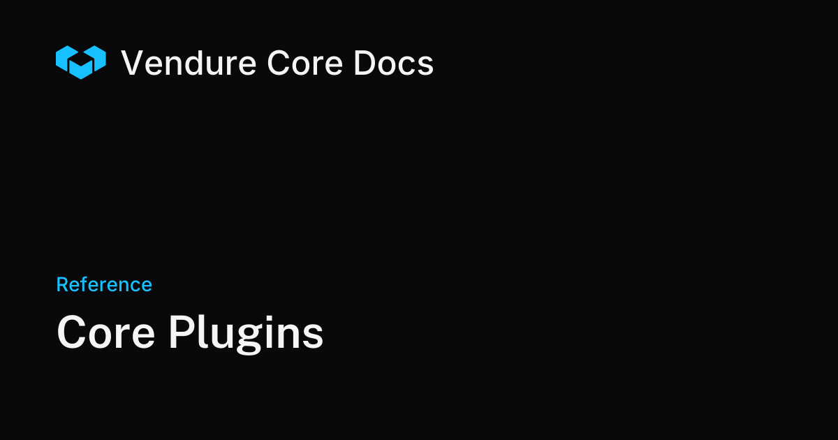 Core Plugins | Vendure Docs