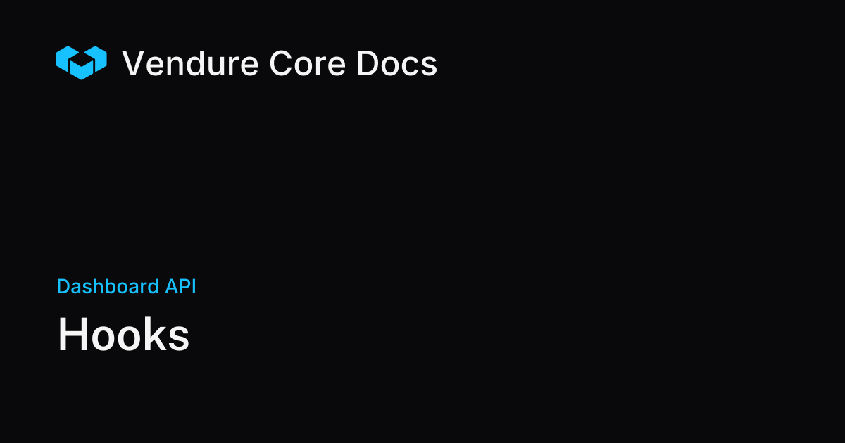 Hooks | Vendure Docs