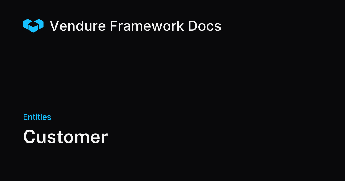 Customer | Vendure Docs