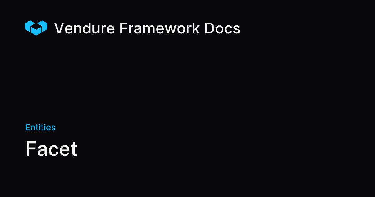 Facet | Vendure Docs