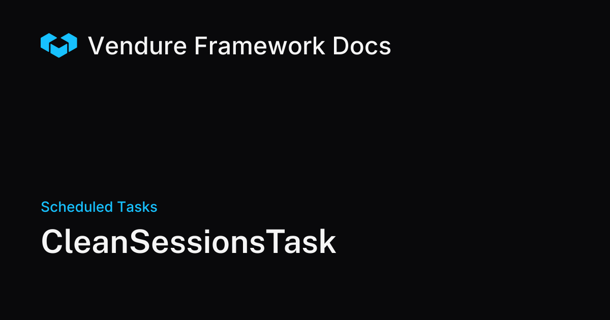 CleanSessionsTask | Vendure Docs