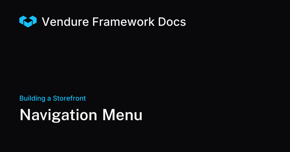 Building a Collection-Based Navigation Menu in Vendure | Vendure Docs