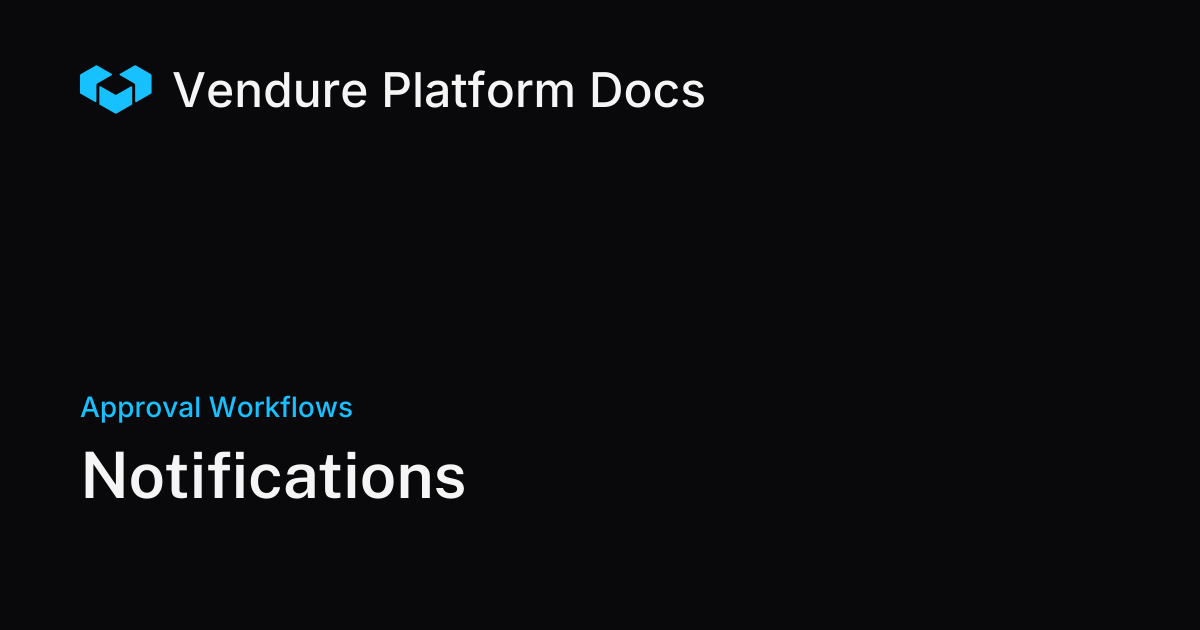 Notifications | Vendure Docs