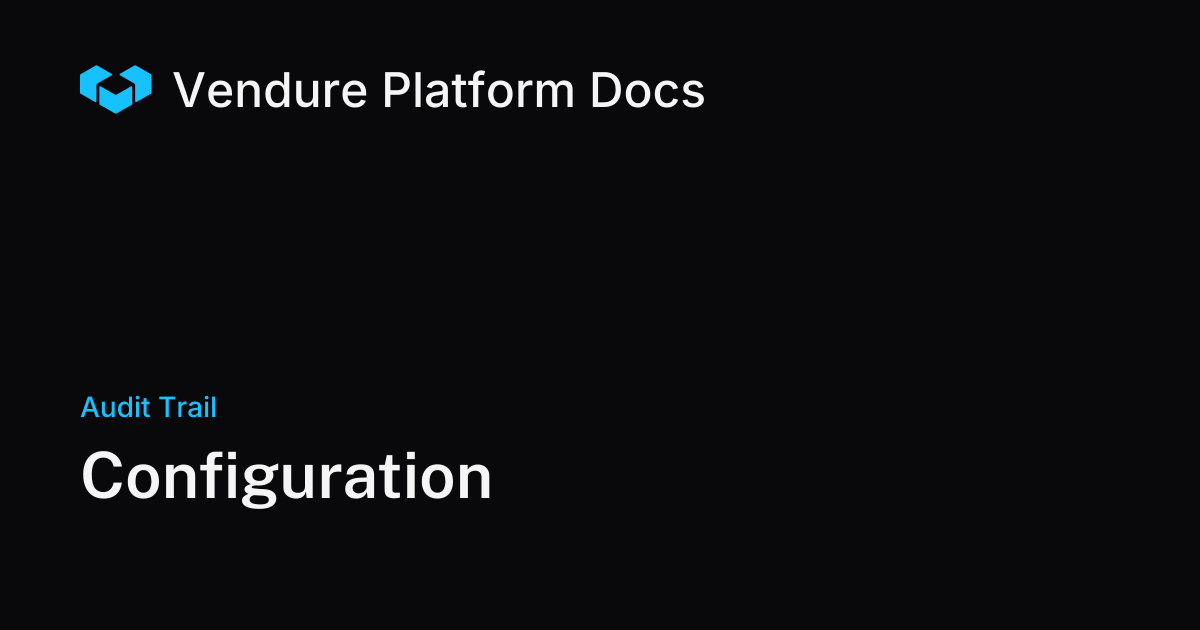 Configuration | Vendure Docs