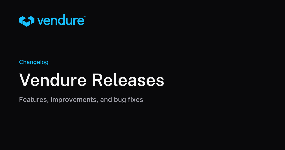 Changelog | Vendure Docs